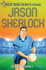 Jason Sherlock: Great Irish Sports Stars hind ja info | Noortekirjandus | kaup24.ee