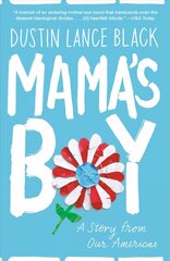 Mama's Boy: A Story from Our Americas hind ja info | Elulooraamatud, biograafiad, memuaarid | kaup24.ee