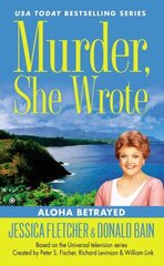 Murder, She Wrote: Aloha Betrayed: Aloha Betrayed цена и информация | Фантастика, фэнтези | kaup24.ee