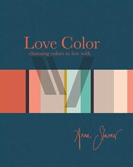 Love Colour: Choosing colours to live with цена и информация | Самоучители | kaup24.ee