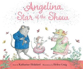 Angelina, Star of the Show hind ja info | Väikelaste raamatud | kaup24.ee