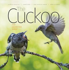 Cuckoo: The Uninvited Guest цена и информация | Книги о питании и здоровом образе жизни | kaup24.ee