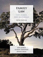 Family Law: Text, Cases, and Materials 5th Revised edition цена и информация | Книги по экономике | kaup24.ee