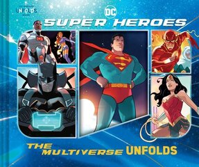 DC Super Heroes: The Multiverse Unfolds цена и информация | Книги для подростков и молодежи | kaup24.ee