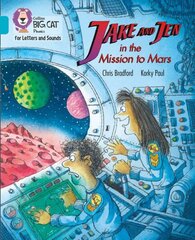 Jake and Jen and the Mission to Mars: Band 07/Turquoise hind ja info | Noortekirjandus | kaup24.ee