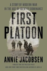 First Platoon: A Story of Modern War in the Age of Identity Dominance hind ja info | Ühiskonnateemalised raamatud | kaup24.ee