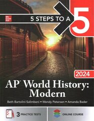 5 Steps to a 5: AP World History: Modern 2024 hind ja info | Ajalooraamatud | kaup24.ee