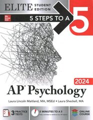 5 Steps to a 5: AP Psychology 2024 Elite Student Edition hind ja info | Ühiskonnateemalised raamatud | kaup24.ee