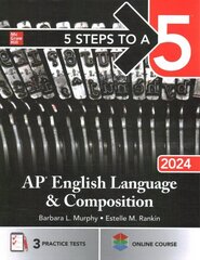 5 Steps to a 5: AP English Language and Composition 2024 цена и информация | Пособия по изучению иностранных языков | kaup24.ee