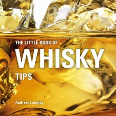 Little Book of Whisky Tips hind ja info | Retseptiraamatud | kaup24.ee