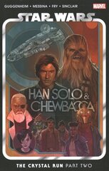 Star Wars: Han Solo & Chewbacca - The Crystal Run, Part Two hind ja info | Fantaasia, müstika | kaup24.ee