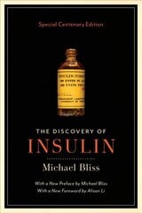 Discovery of Insulin: Special Centenary Edition цена и информация | Биографии, автобиогафии, мемуары | kaup24.ee