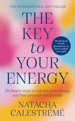 Key To Your Energy: 22 Steps to Rebuild Your Energy and Free Yourself Emotionally hind ja info | Eneseabiraamatud | kaup24.ee