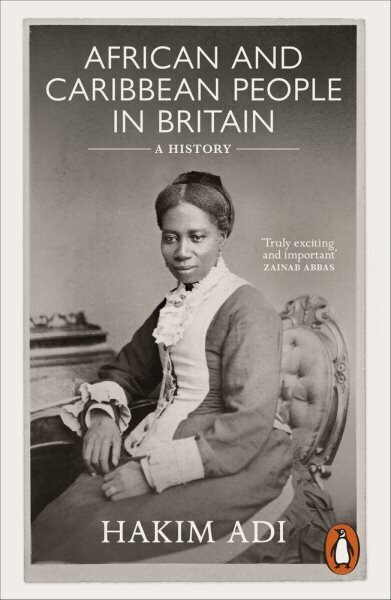 African and Caribbean People in Britain: A History цена и информация | Ajalooraamatud | kaup24.ee