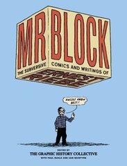 Mr. Block: The Subversive Comics and Writing of Ernest Riebe цена и информация | Книги об искусстве | kaup24.ee