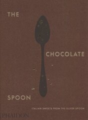 Chocolate Spoon: Italian Sweets from the Silver Spoon hind ja info | Retseptiraamatud  | kaup24.ee