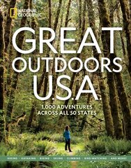 Great Outdoors U.S.A.: 1,000 Adventures Across All 50 States hind ja info | Reisiraamatud, reisijuhid | kaup24.ee