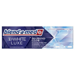 Hambapasta Blend-a-Med 3D White Luxe Diamond Glow, 75 ml hind ja info | Blend A Med Kosmeetika, parfüümid | kaup24.ee