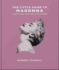 Little Guide to Madonna: Express yourself цена и информация | Книги об искусстве | kaup24.ee