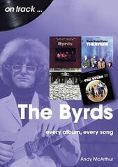 Byrds On Track: Every Album, Every Song цена и информация | Книги об искусстве | kaup24.ee