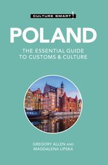 Poland - Culture Smart!: The Essential Guide to Customs & Culture Revised edition цена и информация | Путеводители, путешествия | kaup24.ee