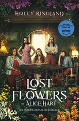 Lost Flowers of Alice Hart цена и информация | Фантастика, фэнтези | kaup24.ee
