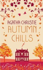 AUTUMN CHILLS: Tales of Intrigue from the Queen of Crime Special edition цена и информация | Фантастика, фэнтези | kaup24.ee