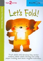 Let's Fold! hind ja info | Väikelaste raamatud | kaup24.ee