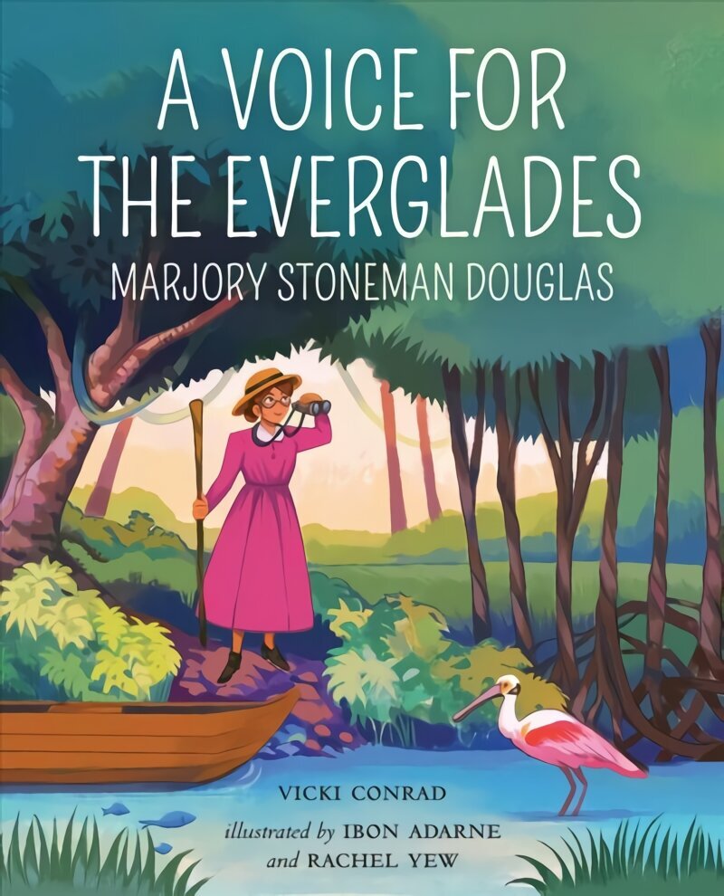 A Voice for the Everglades: Marjory Stoneman Douglas цена и информация | Noortekirjandus | kaup24.ee