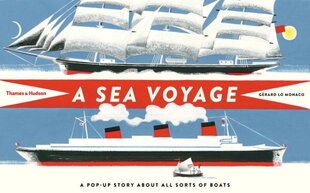 A Sea Voyage: A Pop-Up Story About All Sorts of Boats hind ja info | Noortekirjandus | kaup24.ee