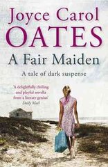 A Fair Maiden: A dark novel of suspense hind ja info | Fantaasia, müstika | kaup24.ee