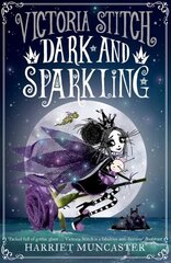 Victoria Stitch: Dark and Sparkling 1 цена и информация | Книги для подростков и молодежи | kaup24.ee