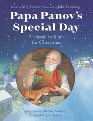 Papa Panov's Special Day: A Classic Folk Tale for Christmas 2nd New edition цена и информация | Книги для подростков и молодежи | kaup24.ee