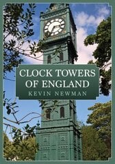 Clock Towers of England hind ja info | Arhitektuuriraamatud | kaup24.ee