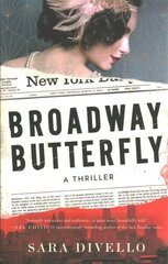 Broadway Butterfly: A Thriller цена и информация | Фантастика, фэнтези | kaup24.ee