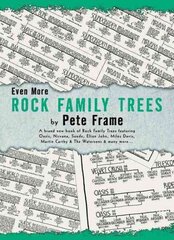 Even More Rock Family Trees hind ja info | Kunstiraamatud | kaup24.ee