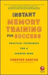 Instant Memory Training For Success: Practical Techniques for a Sharper Mind hind ja info | Majandusalased raamatud | kaup24.ee