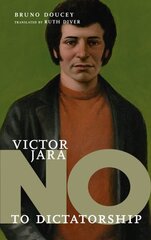 No To Dictatorship: Victor Jara: No to Dictatorship цена и информация | Книги для подростков и молодежи | kaup24.ee