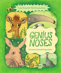 Genius Noses: A Curious Animal Compendium hind ja info | Väikelaste raamatud | kaup24.ee