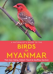 Naturalist's Guide to the Birds of Myanmar hind ja info | Tervislik eluviis ja toitumine | kaup24.ee