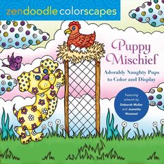 Zendoodle Colorscapes: Puppy Mischief: Adorably Naughty Pups to Color & Display цена и информация | Книги о питании и здоровом образе жизни | kaup24.ee