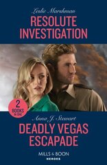 Resolute Investigation / Deadly Vegas Escapade: Resolute Investigation (the Protectors of Boone County, Texas) / Deadly Vegas Escapade (Honor Bound) hind ja info | Fantaasia, müstika | kaup24.ee