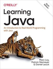 Learning Java: An Introduction to Real-World Programming with Java 6th Revised edition hind ja info | Majandusalased raamatud | kaup24.ee