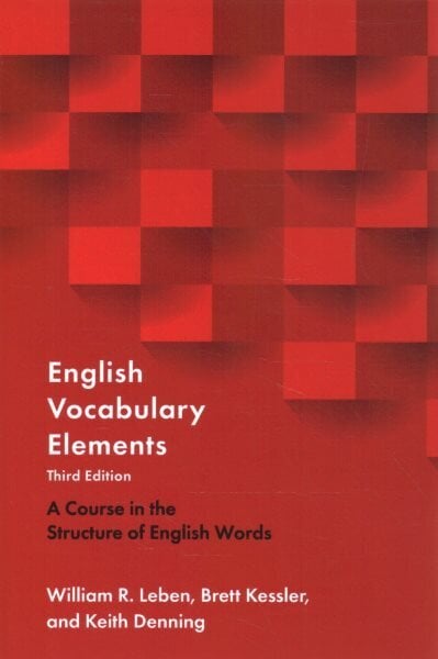 English Vocabulary Elements: A Course in the Structure of English Words 3rd Revised edition цена и информация | Võõrkeele õppematerjalid | kaup24.ee