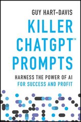 Killer ChatGPT Prompts: Harness the Power of AI for Success and Profit hind ja info | Majandusalased raamatud | kaup24.ee