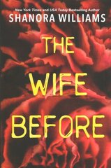 Wife Before: A Spellbinding Psychological Thriller with a Shocking Twist цена и информация | Фантастика, фэнтези | kaup24.ee