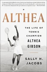 Althea: The Life of Tennis Champion Althea Gibson hind ja info | Elulooraamatud, biograafiad, memuaarid | kaup24.ee