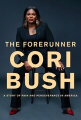 Forerunner: A Story of Pain and Perseverance in America hind ja info | Elulooraamatud, biograafiad, memuaarid | kaup24.ee