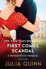 First Comes Scandal: A Bridgerton Prequel цена и информация | Фантастика, фэнтези | kaup24.ee