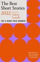 The Best Short Stories 2022: The O. Henry Prize Winners hind ja info | Fantaasia, müstika | kaup24.ee